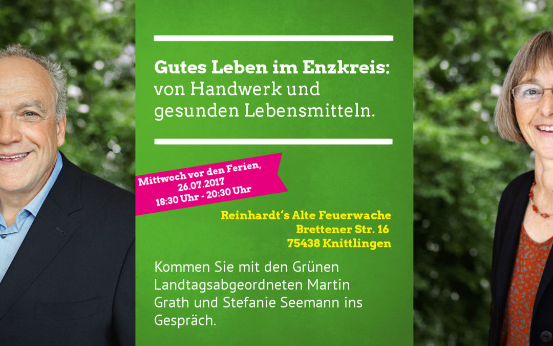 Gutes Leben im Enzkreis- Herzliche Einladung zur Veranstaltung mit Martin Grath am 26.7.