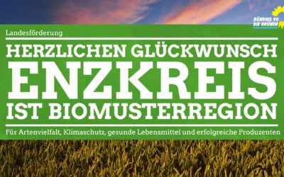 Herzlichen Glückwunsch: Enzkreis ist Bio-Musterregion!